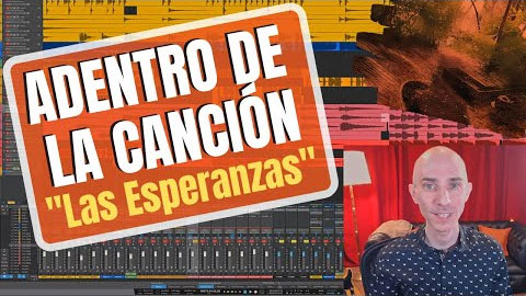 Guitarras, amplificadores, plugins: ¡así se hizo "LAS ESPERANZAS"!