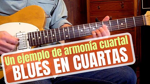 Blues en cuartas, ejemplo de armonía cuartal