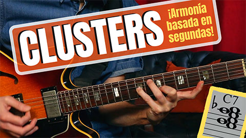 CLUSTERS, ¡OTRA MANERA de formar ACORDES! (en dominantes y en blues)