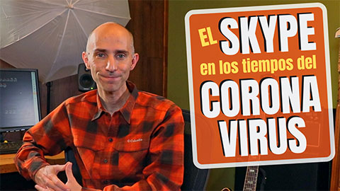 Coronavirus: dar/tomar clases vía Skype en tiempos de cuarentena