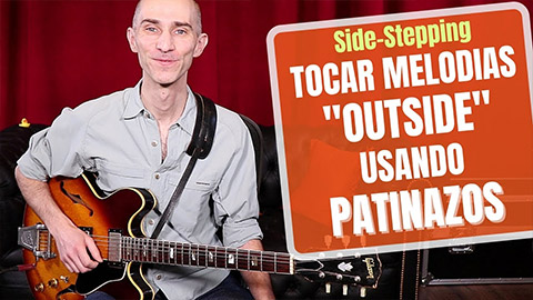 Tocar outside con patinazos, ¡side-stepping!