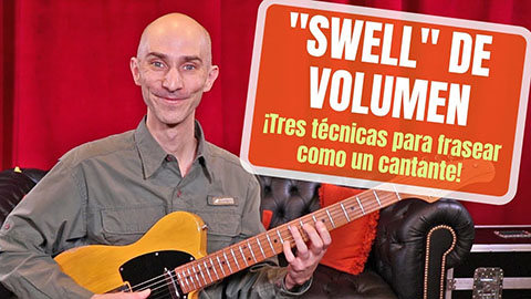 Swell de volumen, ¡frasear como un cantante!